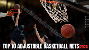 Basketball Nets To Buy in 2024